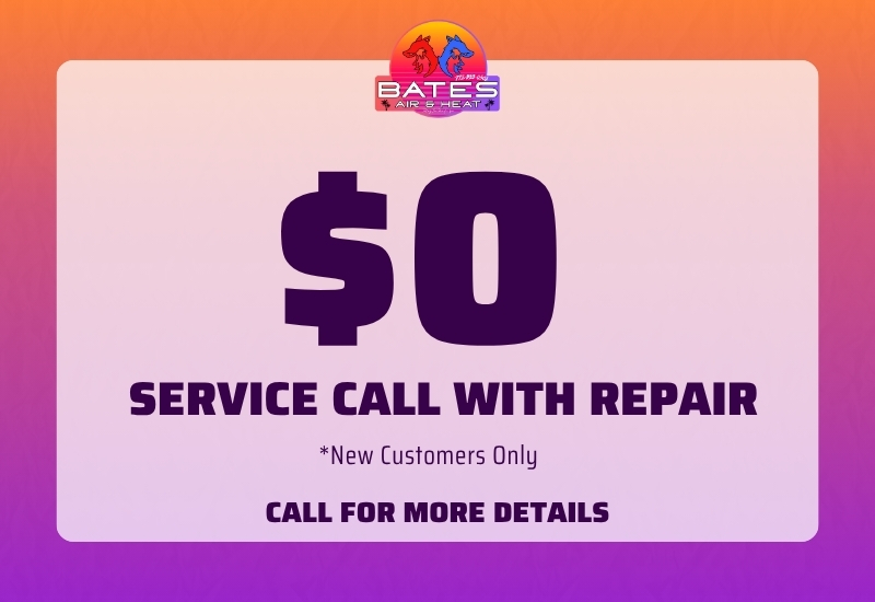 Bates Air & Heat - $0 Service Call with Repair
